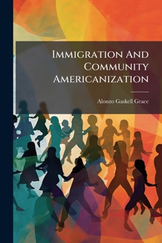 Immigration And Community Americanization