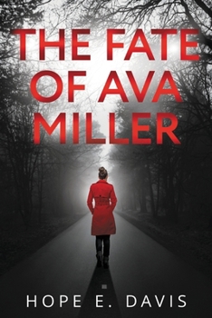 The Fate of Ava Miller