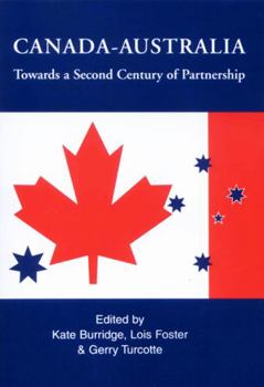 Paperback Canada-Australia: Towards a Second Century of Partnership Book