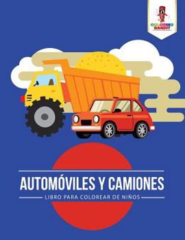Paperback Automóviles Y Camiones: Libro Para Colorear De Niños [Spanish] Book