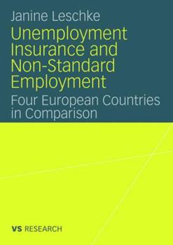 Paperback Unemployment Insurance and Non-Standard Employment: Four European Countries in Comparison Book