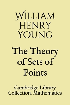 Paperback The Theory of Sets of Points: Cambridge Library Collection. Mathematics Book