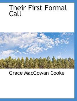 Their First Formal Call