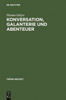 Hardcover Konversation, Galanterie und Abenteuer [German] Book