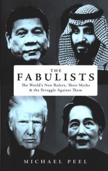 The Fabulists: In Search of Honesty in a World Built on Fantasy