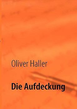 Paperback Die Aufdeckung [German] Book