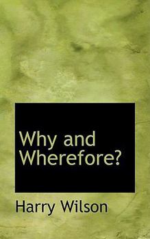 Paperback Why and Wherefore? Book