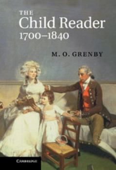 Hardcover The Child Reader, 1700-1840 Book
