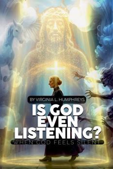Hardcover Is God Even Listening? Book