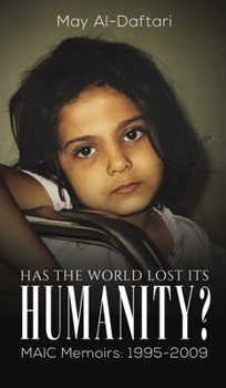 Hardcover Has the World Lost Its Humanity? Book