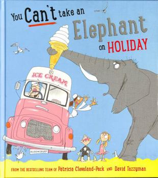 Hardcover You Can't Take an Elephant on Holiday Book
