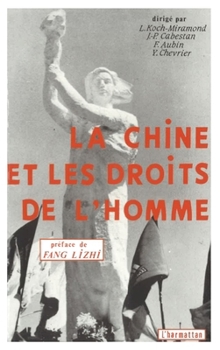Paperback La Chine et les droits de l'homme [French] Book