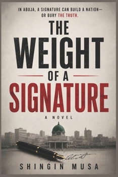 Paperback THE WEIGHT OF A SIGNATURE Book