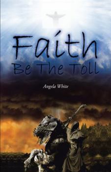 Paperback Faith Be the Toll Book