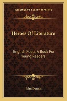 Paperback Heroes Of Literature: English Poets, A Book For Young Readers Book