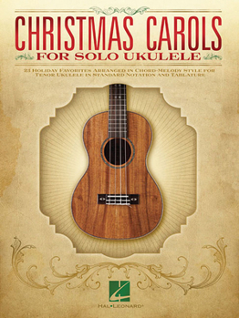 Paperback Christmas Carols for Solo Ukulele: For Tenor Ukulele Book