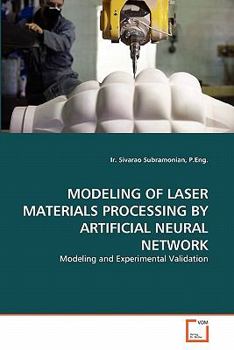 Paperback Modeling of Laser Materials Processing by Artificial Neural Network Book