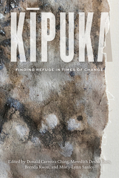 Paperback Kīpuka: Finding Refuge in Times of Change Book
