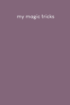 My magic tricks: To write down magic spells and tricks | Design: Purple