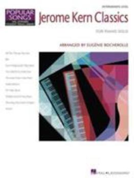 Paperback Jerome Kern Classics: Hal Leonard Student Piano Library Composer Showcase Intermediate Level Book