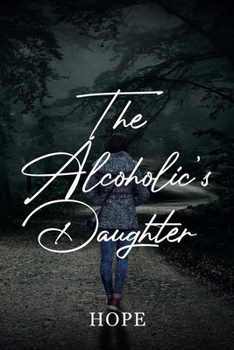 Paperback The Alcoholic's Daughter Book