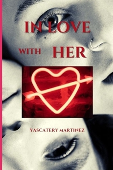 Paperback In Love with Her: Lesbian Novel 2023 ("Romance and Erotic novel") Book