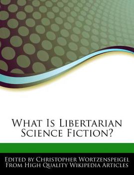 Paperback What Is Libertarian Science Fiction? Book
