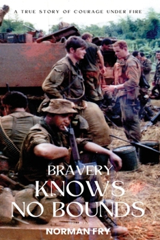 Paperback Bravery Knows No Bounds Book