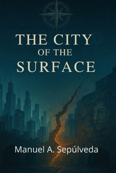 The City of the Surface