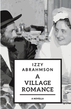 Paperback A Village Romance: a novella of stories Book