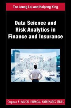 Hardcover Data Science and Risk Analytics in Finance and Insurance Book