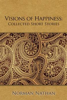 Paperback Visions of Happiness: Collected Short Stories Book