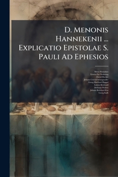 Paperback D. Menonis Hannekenii ... Explicatio Epistolae S. Pauli Ad Ephesios Book