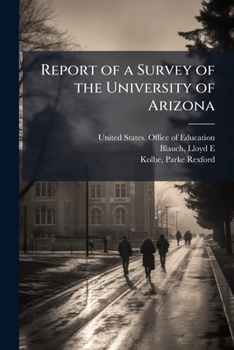 Paperback Report of a Survey of the University of Arizona Book