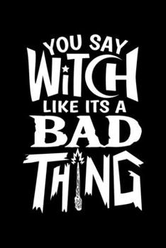 Notizbuch: Hexe Wicca Zauberei Halloween Lustiges Geschenk 120 Seiten, 6X9 (Ca. A5), Punktraster (German Edition)