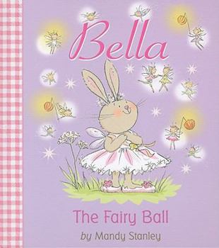 Hardcover Bella: The Fairy Ball Book