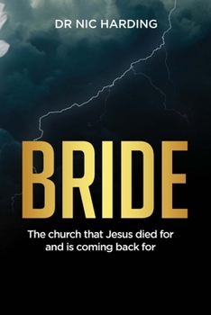 Paperback Bride: The Church that Jesus died for and is coming back for Book