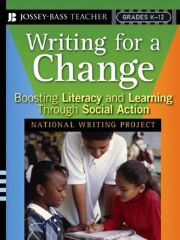 Paperback Writing for a Change: Boosting Literacy and Learning Through Social Action Book