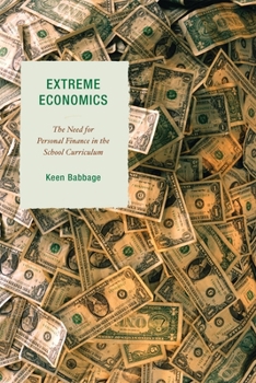 Extreme Economics: Teaching Children and Teenagers about Money