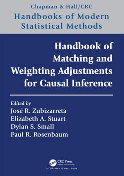 Hardcover Handbook of Matching and Weighting Adjustments for Causal Inference Book