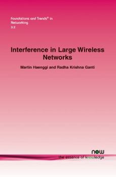Paperback Interference in Large Wireless Networks Book