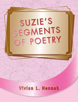 Paperback Suzie Segment of Poetry Book