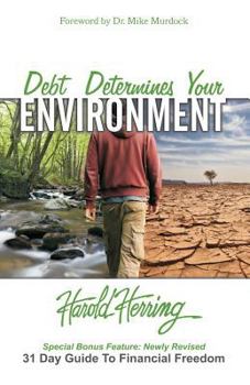 Paperback Debt Determines Your Environment Book