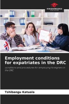 Paperback Employment conditions for expatriates in the DRC Book