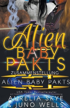 Paperback Alien Baby Pakt Zusammenstellung [German] Book