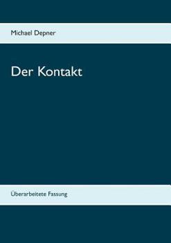 Paperback Der Kontakt [German] Book