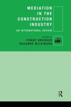 Paperback Mediation in the Construction Industry: An International Review Book