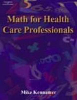 Paperback Math for Health Care Professionals, Workbook to Accompany Book