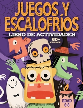 Paperback Juegos y escalofríos: Libro de actividades [Spanish] Book