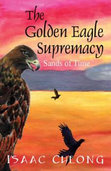 Paperback The Golden Eagle Supremacy: Sands of Time Book